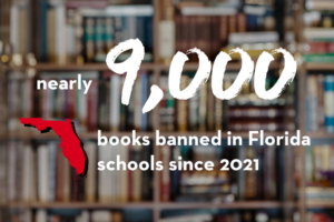 Florida Is Doubling Down on Book Bans. Help Us Fight Back. - PEN America