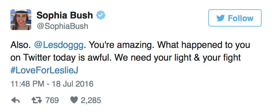 A tweet from Sophia Bush, replying to @Lesdoggg, says: Youre amazing. What happened to you on Twitter today is awful. We need your light & your fight #LoveForLeslieJ with 769 retweets and 2,285 likes.