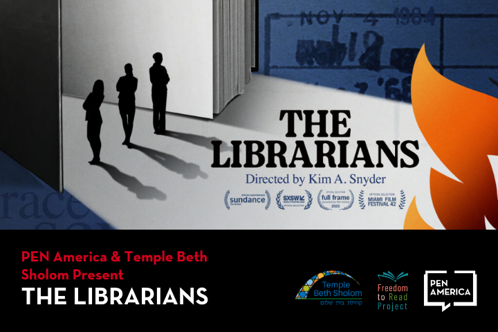 Poster for the film The Librarians shows silhouettes of three people standing by giant books. Film festival logos are below the title. Logos and text for PEN America and Temple Beth Sholom appear at the bottom.