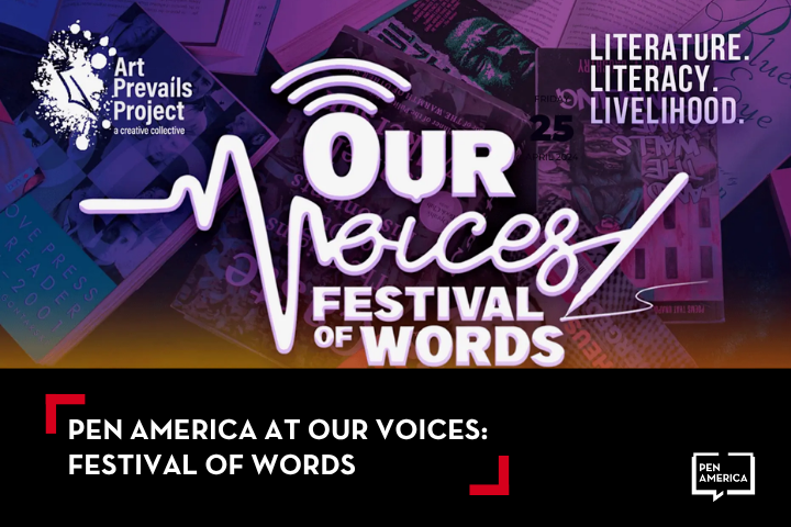Event graphic featuring the text Our Voices Festival of Words with a stylized soundwave, and logos for Art Prevails Project and PEN America. Background shows scattered books and magazines.