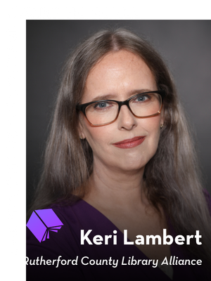 Portrait of Keri Lambert, wearing glasses and a purple top, with straight brown hair. Text reads: 2026 PEN/BENENSON COURAGE AWARD HONOREE. Keri Lambert, Rutherford County Library Alliance.