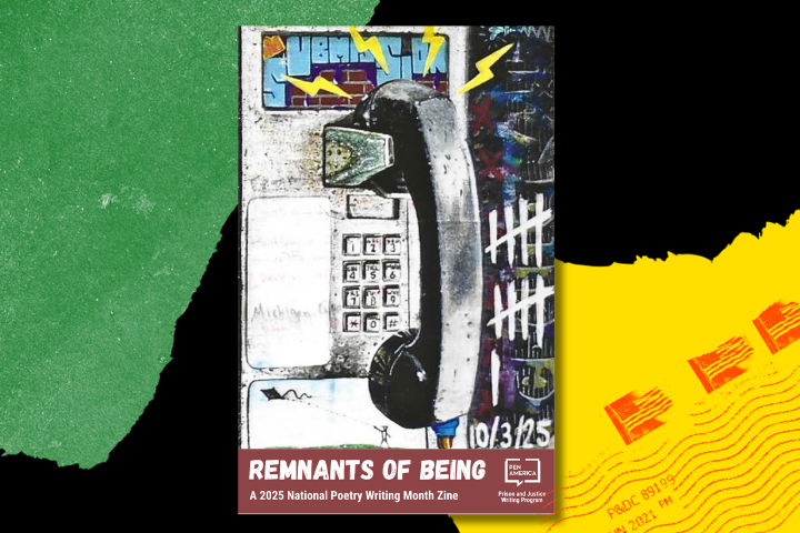 A zine cover with a black payphone illustration, tally marks, and graffiti. Text at the bottom reads REMNANTS OF BEING: A 2025 National Poetry Writing Month Zine. Background includes green and yellow collage elements.
