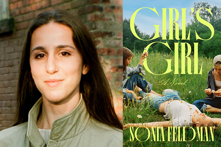 3 Years After Winning the PEN/Robert J. Dau Short Story Prize, Sonia Feldman Publishes Vibrant Coming-of-Age Debut Novel