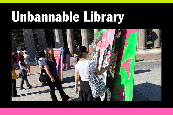 People interact with colorful art panels outdoors under the heading Unbannable Library. Columns and trees are visible in the background, and several people are gathered around the display in a public space.
